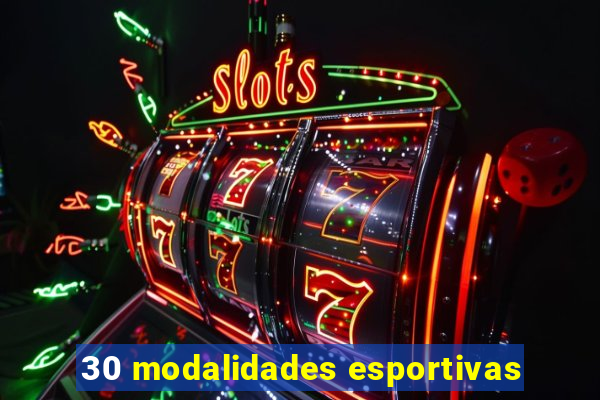 30 modalidades esportivas